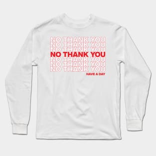 "No Thank You" for Introverts Long Sleeve T-Shirt